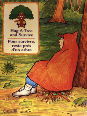 Hug a Tree and Survive